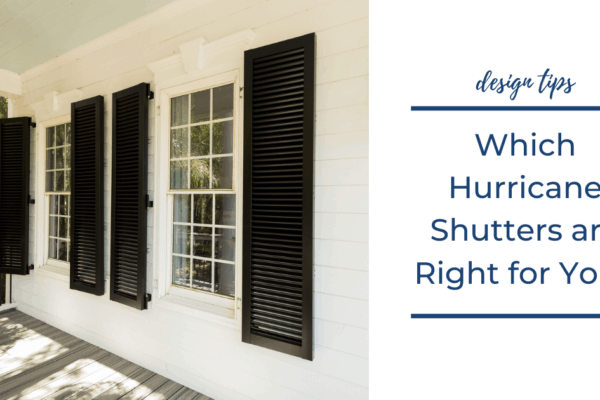 which-hurricane-shutters-best-sm-600x400